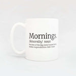 Taza mornings